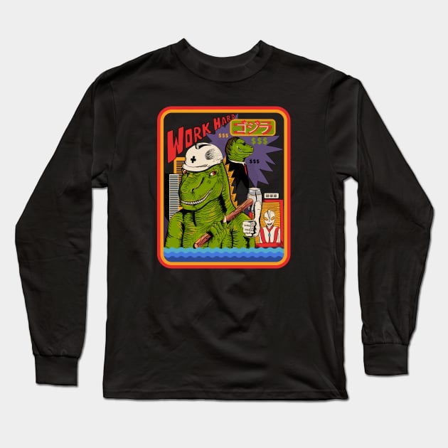 Work Hard Godzilla Long Sleeve T-Shirt by Zee Imagi